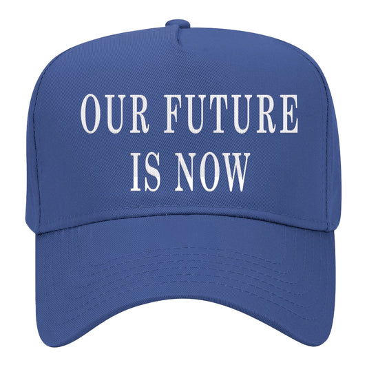 Our Future Is Now Hat