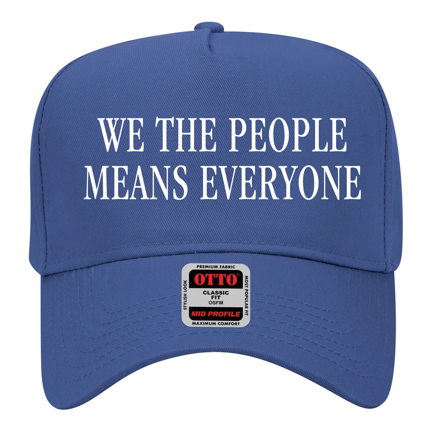 We The People Means Everyone Hat