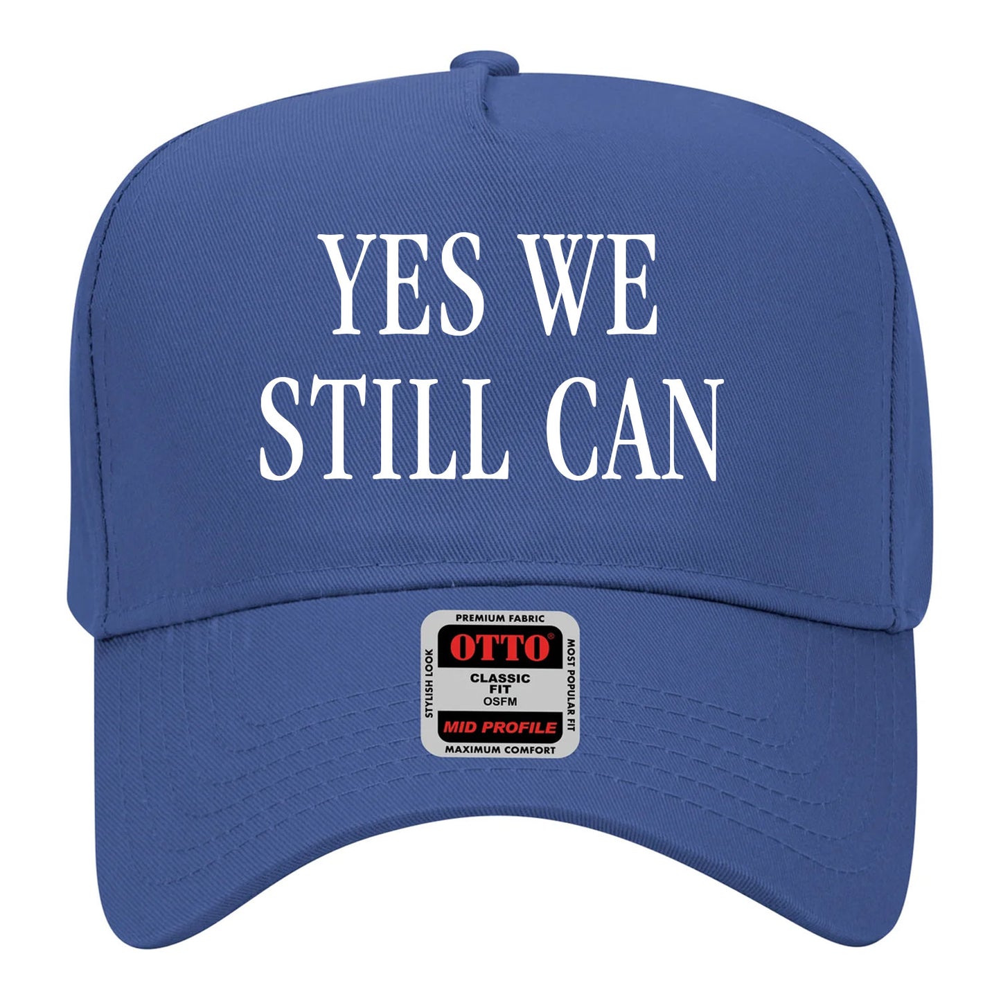 Yes We Still Can Hat